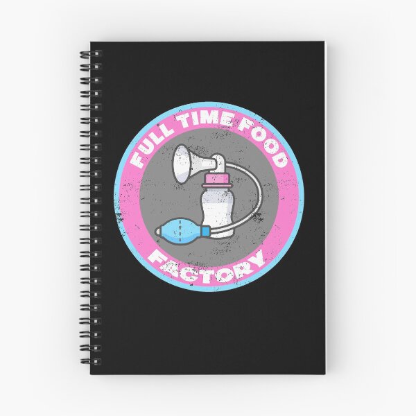 Item preview, Full Time Food Factory, Breastfeeding Awareness Month, Breastfeeding Mom, Breastfeeding Advocate designed and sold by HighEndLowCost.
