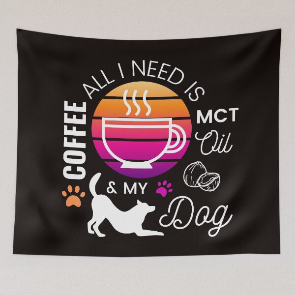 Item preview, All I Need Is Coffee MCT Oil And My Dog | Keto designed and sold by NoirOwned.