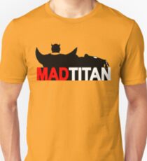Mad Titan Unisex T-Shirt
