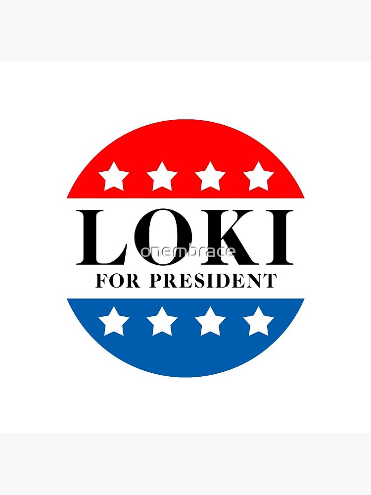 Discover Loki for President | Pin