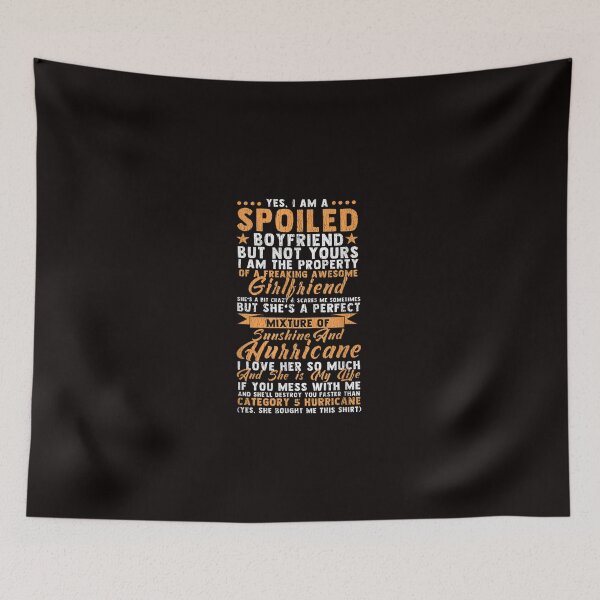 Item preview, Yes-I-Am-A-Spoiled-Boyfriend-Of-Freaking-Awesome-Girlfriend designed and sold by qrduubp320.