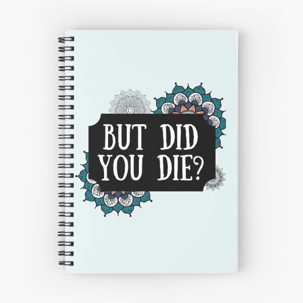 Item preview, But Did You Die? Funny Mom Quote designed and sold by justjen86.