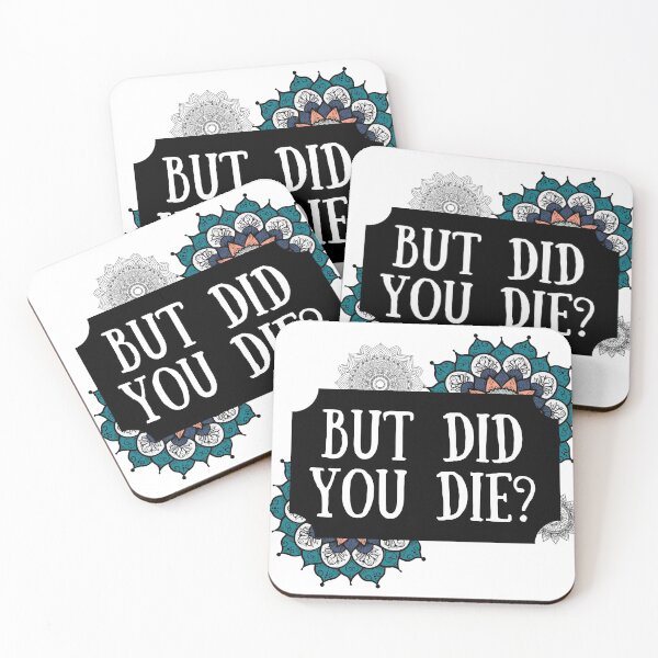 Item preview, But Did You Die? Funny Mom Quote designed and sold by justjen86.
