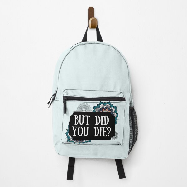 Item preview, But Did You Die? Funny Mom Quote designed and sold by justjen86.