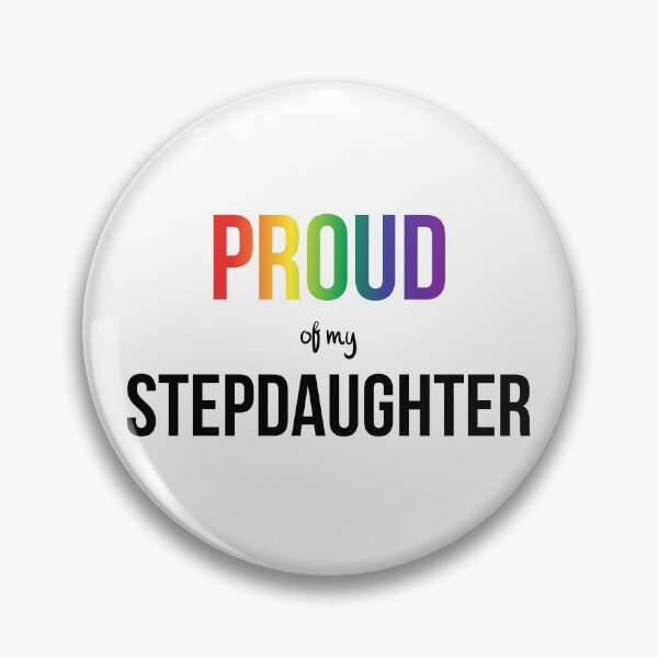 Item preview, Proud of My Stepdaughter designed and sold by nerdspride.