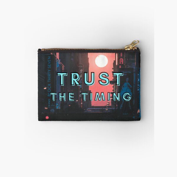 Item preview, Trust The Timing designed and sold by quirky-artistry.