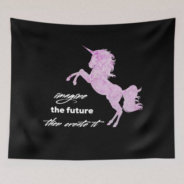Item preview, Imagine The Future, Then Create It Pink Unicorn with white font designed and sold by UncleStuScience.