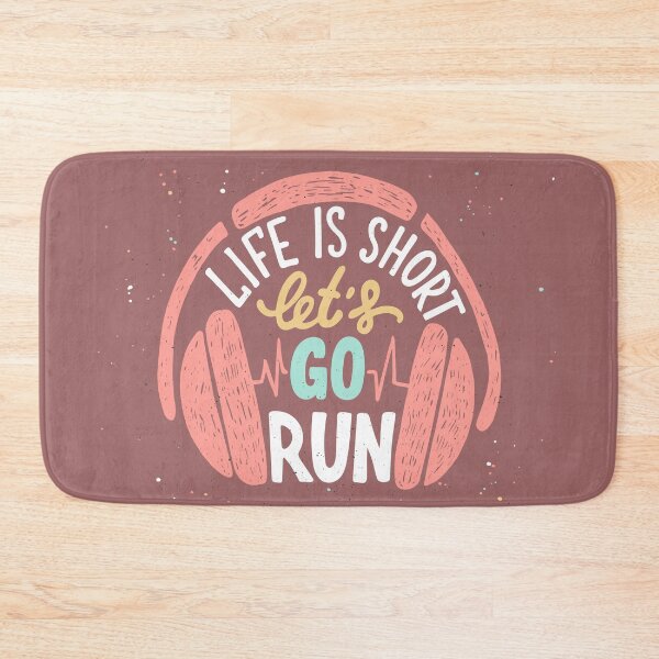 Item preview, Life is short, let's go run designed and sold by della95.