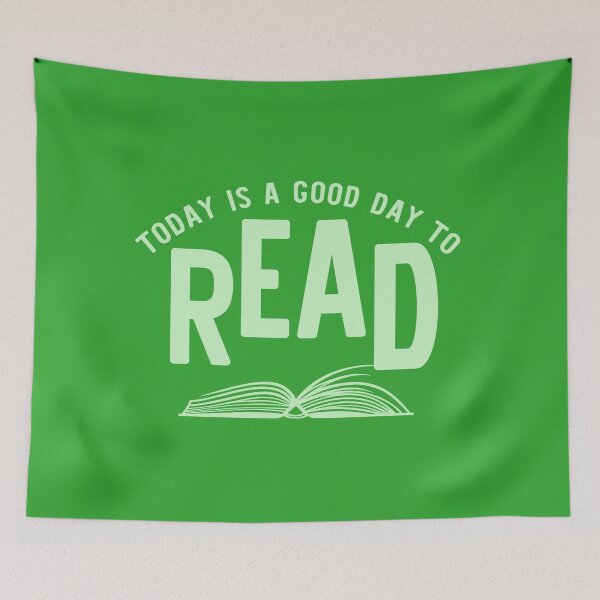 Item preview, Today is a Good Day to Read - Green designed and sold by erinbookdragon.