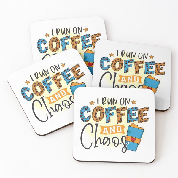 Item preview, I Run on Coffee and Chaos designed and sold by Jandsgraphics.
