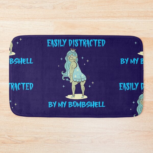 Item preview, Easily Distracted By My Bombshell designed and sold by Avienz1.