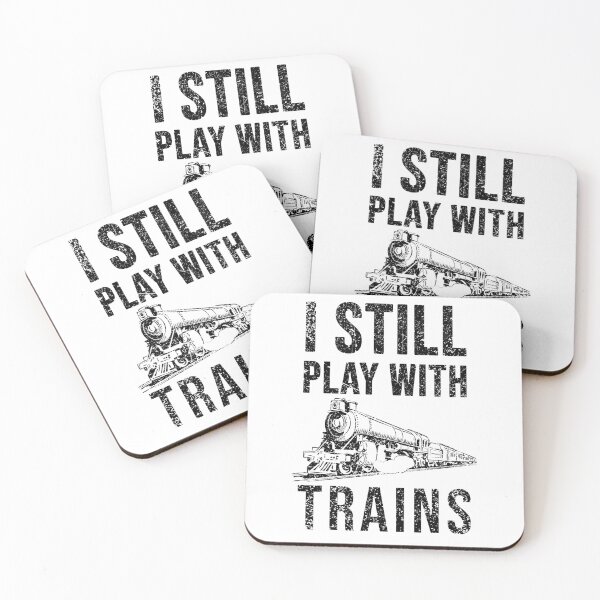 Item preview, funny train quote, i still play with train designed and sold by Zeus-Studio.