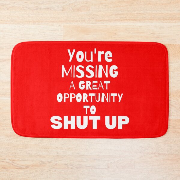 Item preview, Shut Up designed and sold by starshiporion.