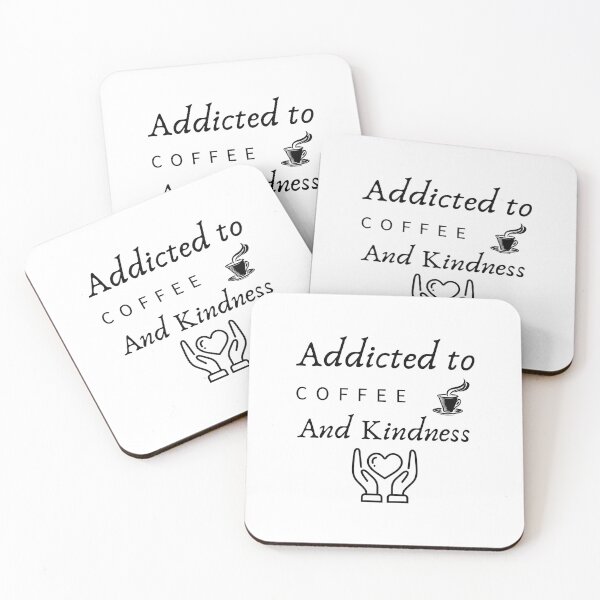 Item preview, Addicted to Coffee and Kindness designed and sold by Cool-M-Apparel.