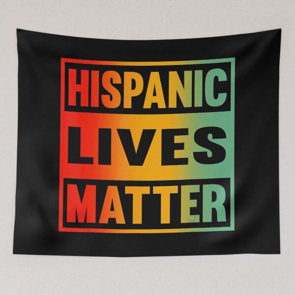 Item preview, Hispanic Lives Matter - National Hispanic Heritage Month designed and sold by JezebelJocastaa.