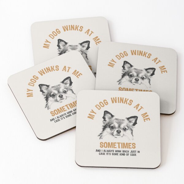 Item preview, My Dog Winks At Me Sometimes designed and sold by ProArtzilla.