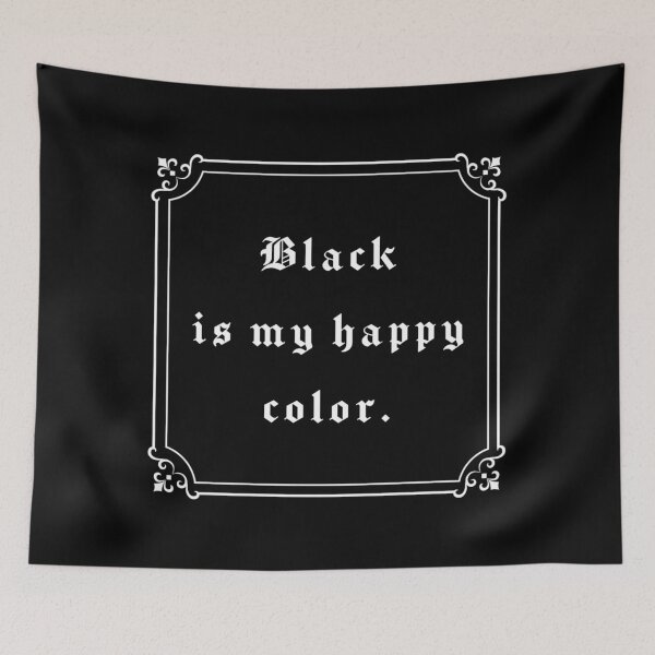 Item preview, Black is my happy color (US spelling) designed and sold by DotorEaon.