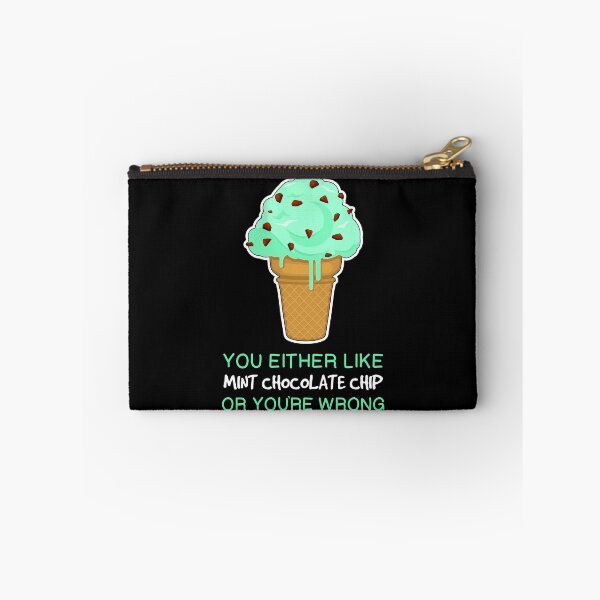 Item preview, You’re Wrong Ice Cream Lover Quote Mint Chocolate Chip print designed and sold by jakehughes2015.