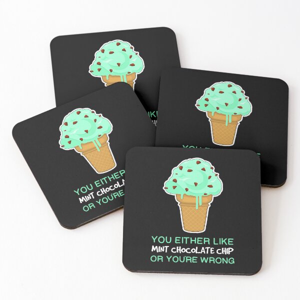 Item preview, You’re Wrong Ice Cream Lover Quote Mint Chocolate Chip print designed and sold by jakehughes2015.