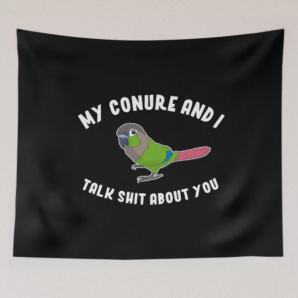 Item preview, Talk About You Parrot Lover Green Cheek Conure graphic designed and sold by jakehughes2015.