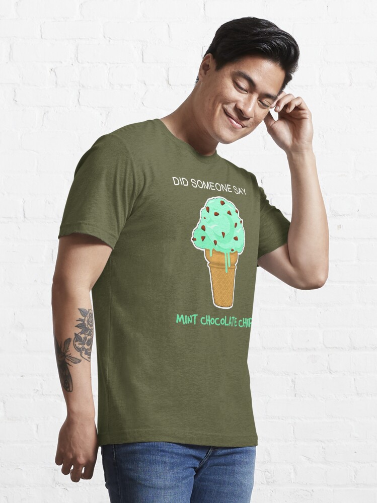 Mint Chocolate Chip Ice Cream Lover Quote Graphic Ice Cream Classic T-Shirt | Redbubble