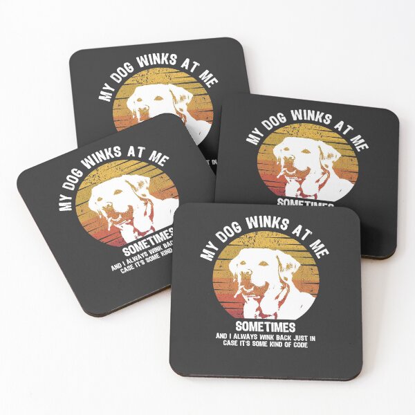 Item preview, My Dog Winks At Me Sometimes designed and sold by ProArtzilla.