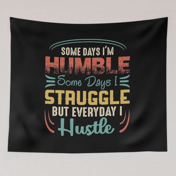 Item preview, Everyday I Hustle T-Shirt designed and sold by RickyBee.