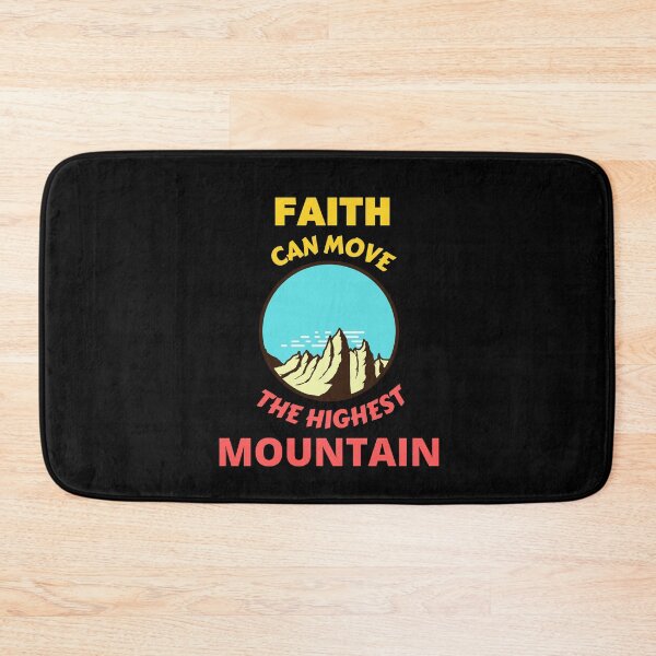 Item preview, Faith Can Move The Highest Mountain  designed and sold by Prayingwarrior.