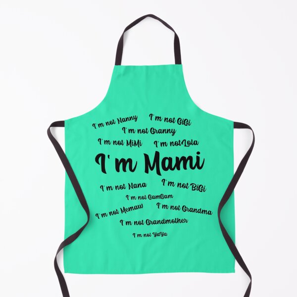 Aperçu de l'œuvre Je suis Mami et seulement Mami créée et vendue par BubbaCool.