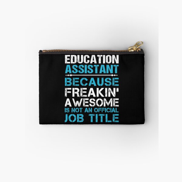 Item preview, Education Assistant T Shirt - Freaking Awesome Gift Item Tee designed and sold by oldsbyisai.
