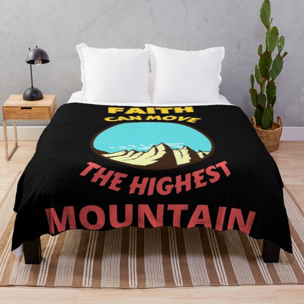 Item preview, Faith Can Move The Highest Mountain  designed and sold by Prayingwarrior.