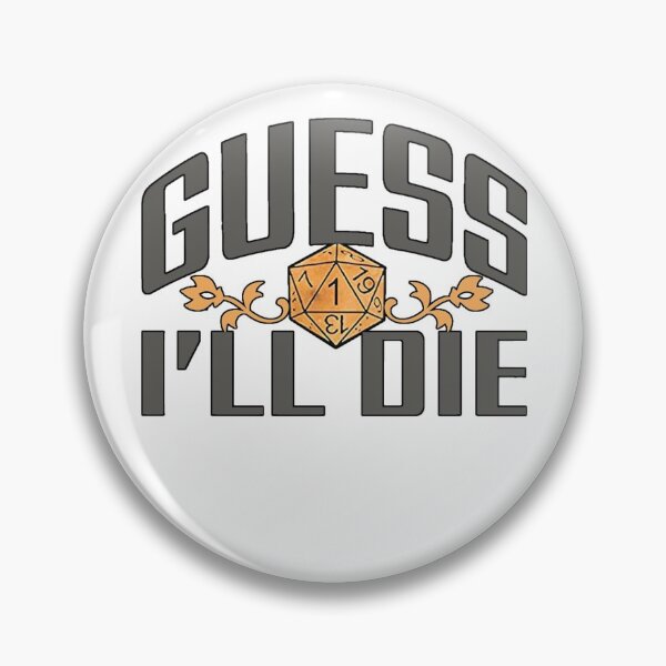 Item preview, Guess Ill Die2 TW designed and sold by michellewbe.