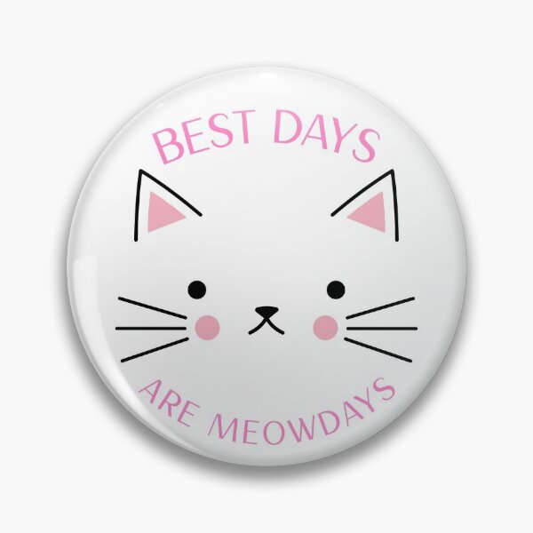 Item preview, Best Days Are Meowdays designed and sold by AryabyDesign.