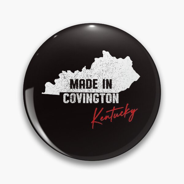 Item preview, Made In Covington Kentucky designed and sold by RightWing1776.