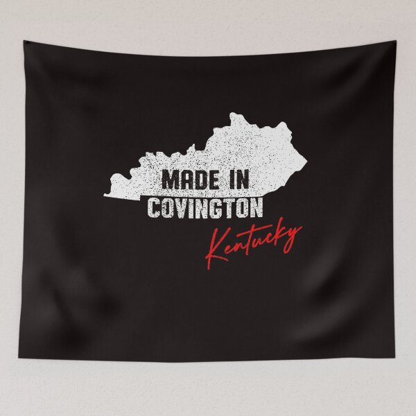 Item preview, Made In Covington Kentucky designed and sold by RightWing1776.