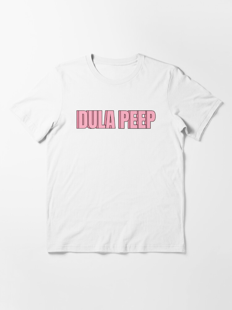 dula peep shirt