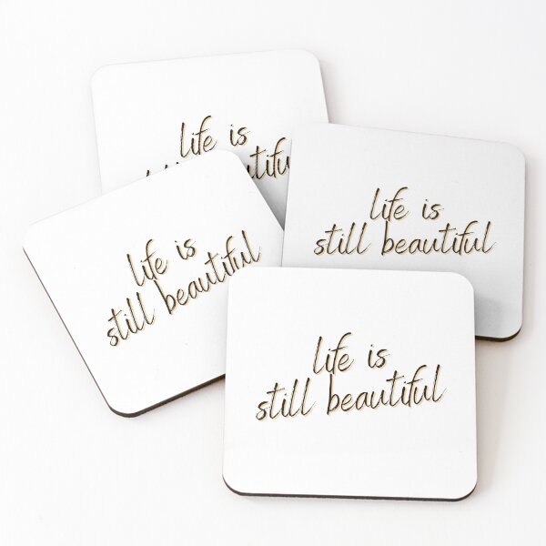 Item preview, Life Is Still Beautiful designed and sold by The Whimsical Creations.