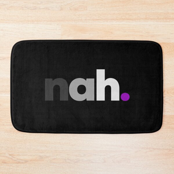 Item preview, Nah. Asexual Pride designed and sold by Subtle Pride Shop.