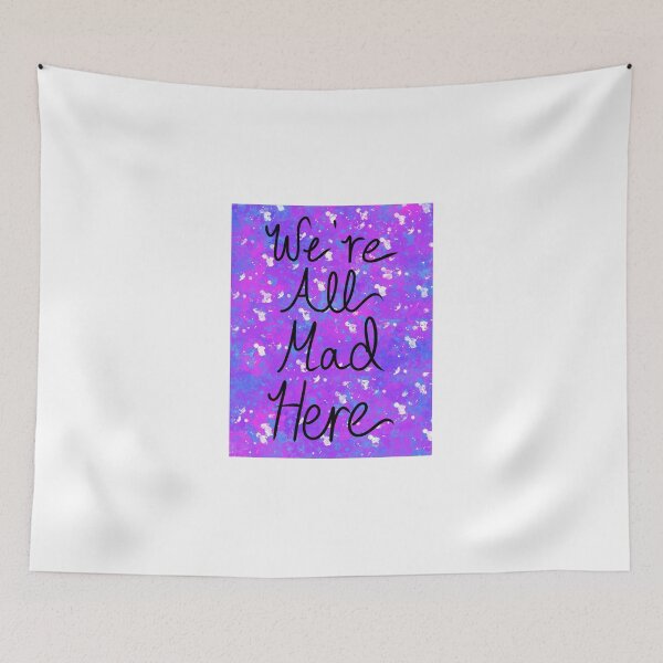 Item preview, We’re All Mad Here  designed and sold by EmJCreations.