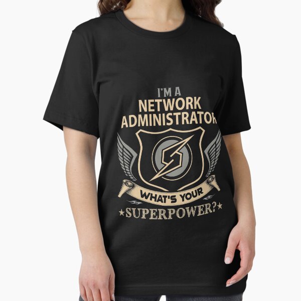 Item preview, Network Administrator T Shirt - Superpower Job Gift Item Tee designed and sold by isachsenan.