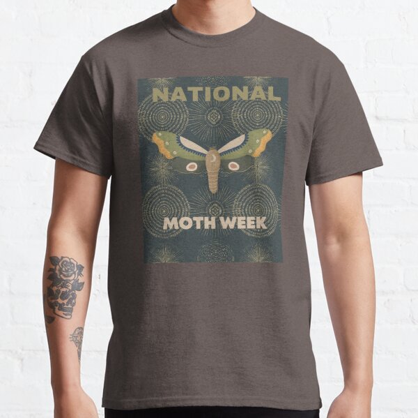 National moth week Classic T-Shirt