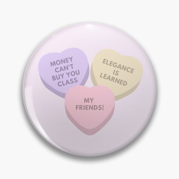 Item preview, Real Housewives - Luann - Money cant buy you class - candy hearts designed and sold by LeoSpaceman.