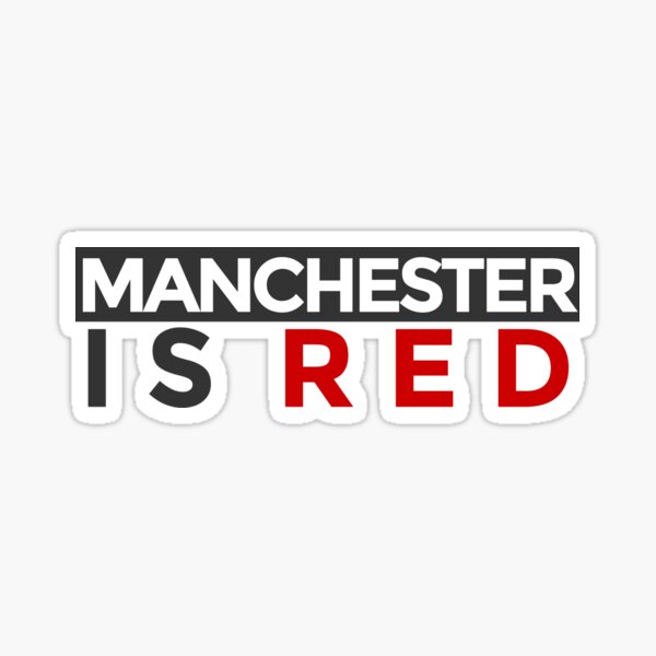 "Manchester is Red" Sticker for Sale by thetrendbee Redbubble