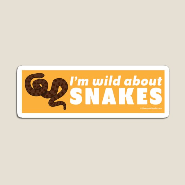 I'm Wild About Snakes Magnet