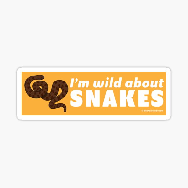 I'm Wild About Snakes Sticker