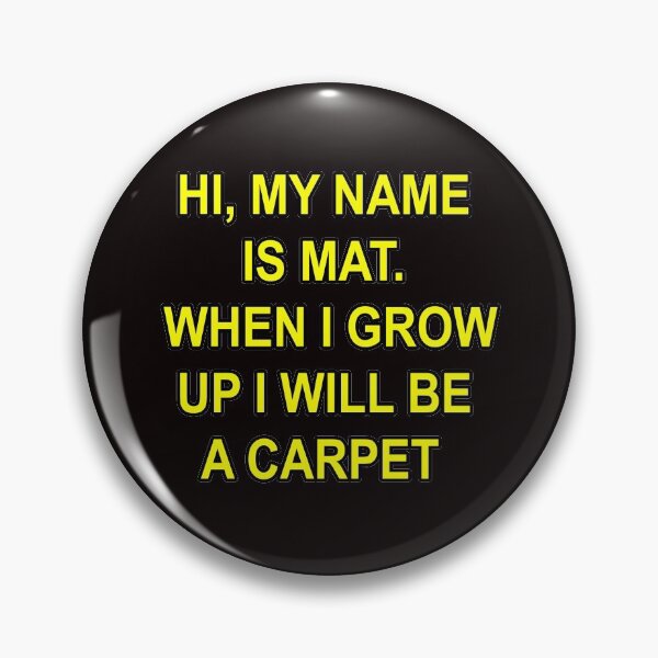 Item preview, Hi, I am Mat designed and sold by TerenceLacey.