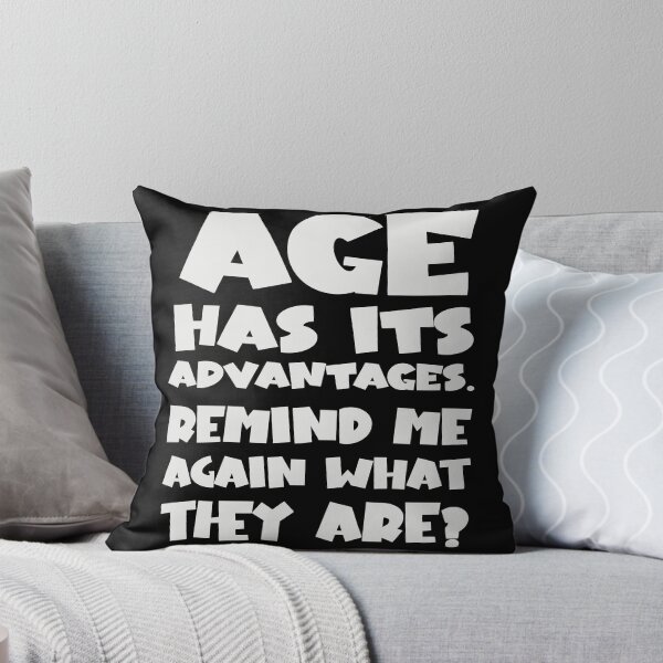 Item preview, Age has its advantages  designed and sold by 1DaisyChainLane.