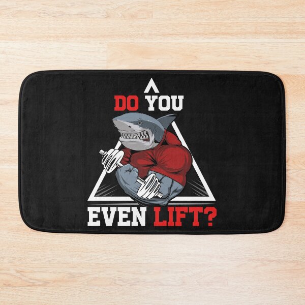 Item preview, Do You Even Lift-Shark Weight Lifter design for bodybuilders designed and sold by BRtisticDesigns.