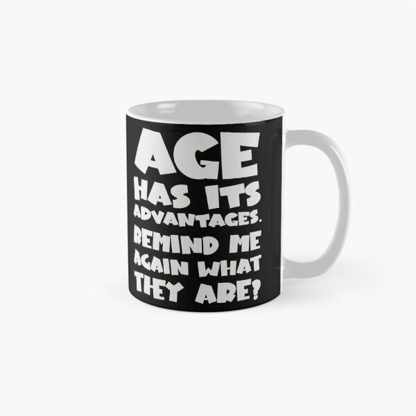 Item preview, Age has its advantages  designed and sold by 1DaisyChainLane.