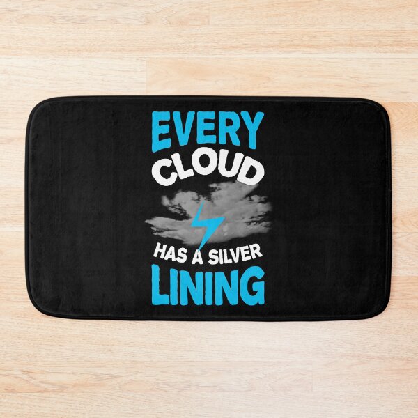 Item preview, Every cloud has a silver lining --Sad situation hopeful outcome designed and sold by glitchman2.
